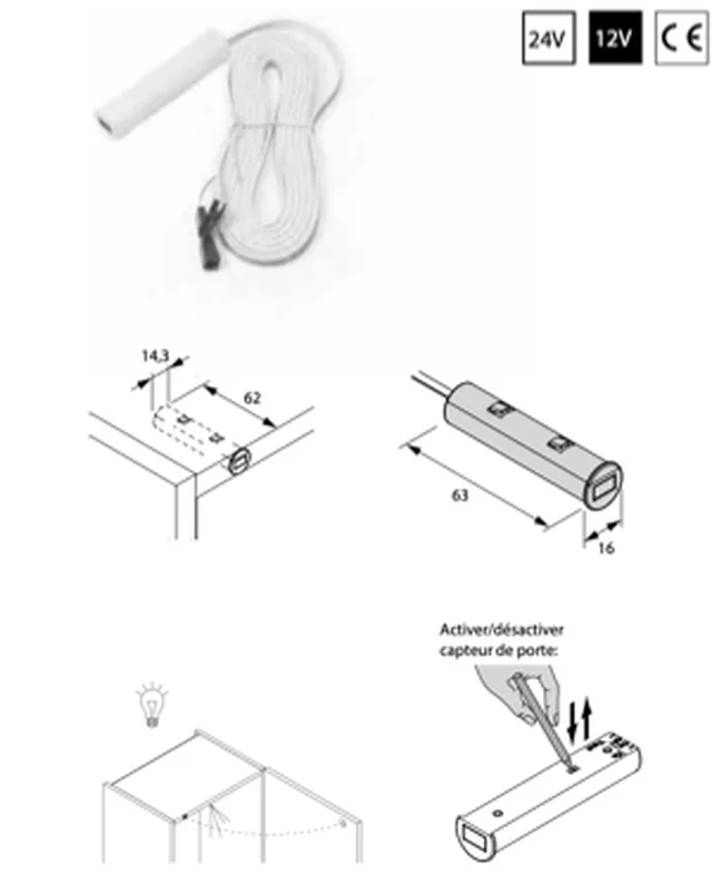 Capteur de mouvement LED IR/Capteur de porte 12V, 24W, 14,3 x 62 mm, 2,5 x 2,5m
